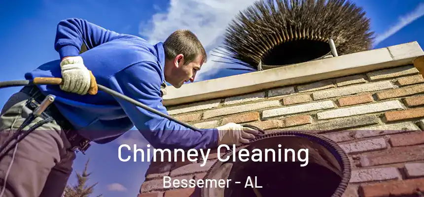 Chimney Cleaning Bessemer - AL